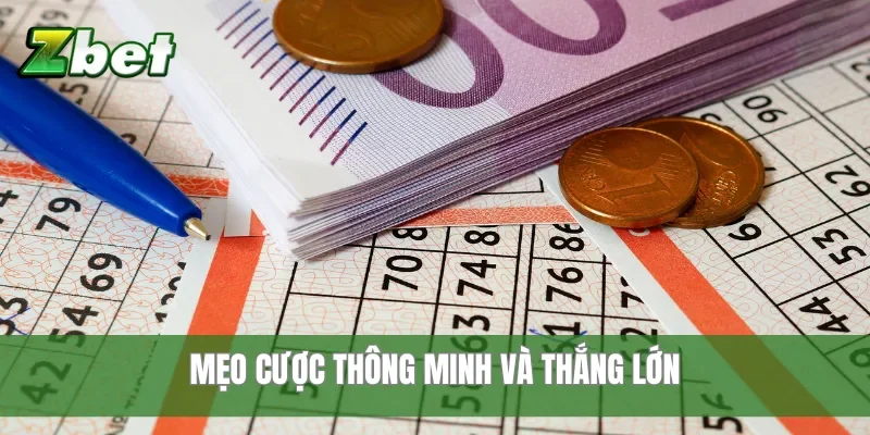 Mẹo cược thông minh và thắng lớn