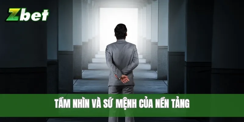 Tầm nhìn và sứ mệnh của nền tảng