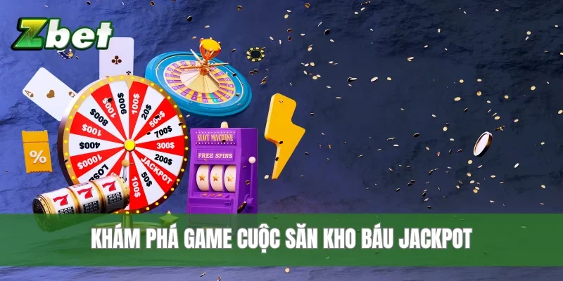 Khám phá game Cuộc Săn Kho Báu Jackpot