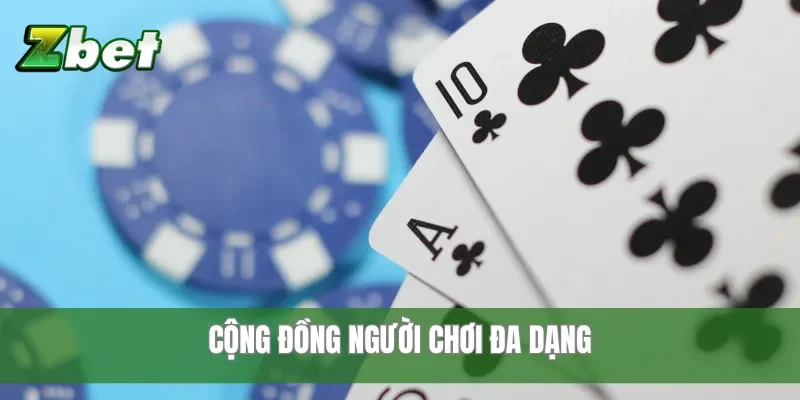 Cộng đồng người chơi đa dạng