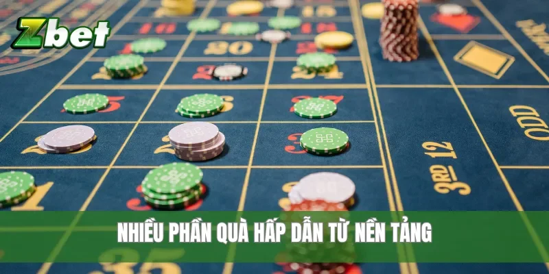 Nhiều phần quà hấp dẫn từ nền tảng