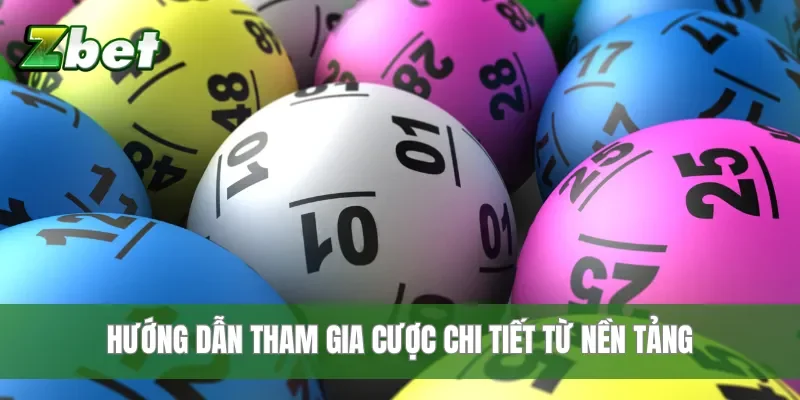 Hướng dẫn tham gia cược chi tiết từ nền tảng