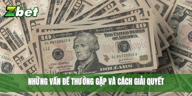 Những vấn đề thường gặp và cách giải quyết