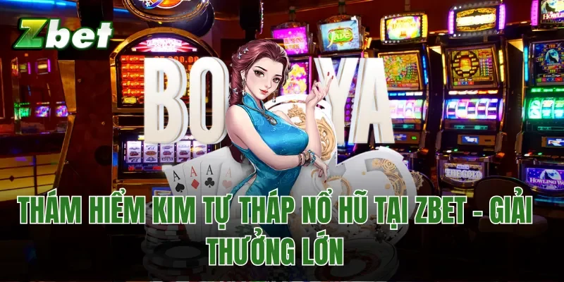 Thám Hiểm Kim Tự Tháp Nổ Hũ tại Zbet - Giải thưởng lớn