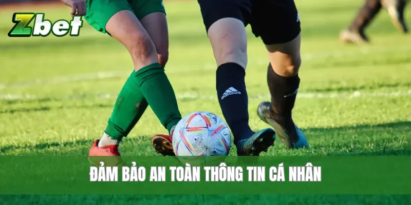 Đảm bảo an toàn thông tin cá nhân